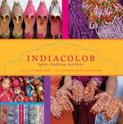 Cover of: IndiaColor: Spirit, Tradition, and Style