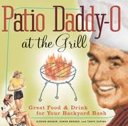 Cover of: Patio Daddy-O at the Grill: Great Food and Drink for Your Backyard Bash