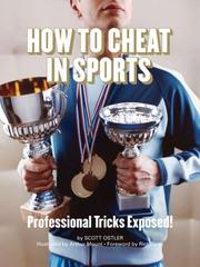 Cover of: How to Cheat in Sports: Professional Tricks Exposed!