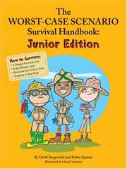 Cover of: The Worst Case Scenario Survival Handbook: Junior Edition (Worst Case Scenario)