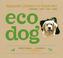 Cover of: Eco Dog