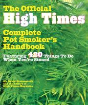 Cover of: Official High Times Pot Handbook by David Bienenstock, the Editors of High Times Magazine