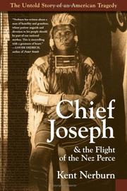 Cover of: Chief Joseph & the Flight of the Nez Perce: The Untold Story of an American Tragedy