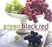 Cover of: Green Black Red (California Table Grape Commiss)