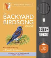 Cover of: The Backyard Birdsong Guide: Western North America (Backyard Birdsong Guide)