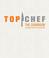 Cover of: Top Chef The Cookbook