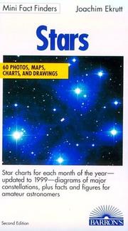 Cover of: Stars: 60 Photos, Maps, Charts, and Drawings : Star Charts for Each Month of the Year, Updated to 1999, Diagrams of Major Constellations, Plus Facts and figu (Mini Fact Finders Series)