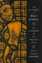 The fury of men's gullets by Bruce Thomas Boehrer