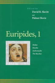 Cover of: Euripides, 1 : Medea, Hecuba, Andromache, the Bacchae (Penn Greek Drama Series)