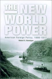 Cover of: The new world power: American foreign policy, 1898-1917