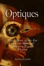 Cover of: Optiques: The Science of the Eye And the Birth of Modern French Fiction (Critical Authors & Issues)