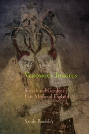 Cover of: Venomous Tongues: Speech And Gender in Late Medieval England (Middle Ages Series)