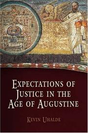 Cover of: Expectations of Justice in the Age of Augustine by Kevin Uhalde