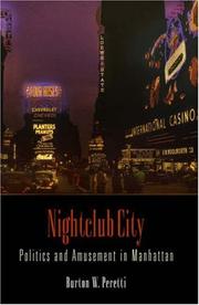 Cover of: Nightclub City: Politics and Amusement in Manhattan