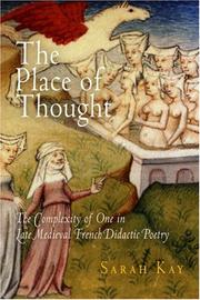 Cover of: The Place of Thought: The Complexity of One in Late Medieval French Didactic Poetry (The Middle Ages Series)
