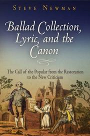 Cover of: Ballad Collection, Lyric, and the Canon: The Call of the Popular from the Restoration to the New Criticism