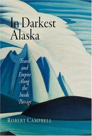 Cover of: In Darkest Alaska: Travel and Empire Along the Inside Passage (Nature and Culture in America)