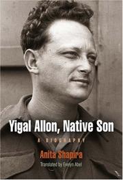 Cover of: Yigal Allon, Native Son: A Biography (Jewish Culture and Contexts)