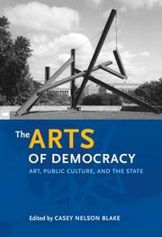 The Arts of Democracy by Casey N. Blake