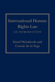 Cover of: International Human Rights Law by David Weissbrodt, Connie de la Vega