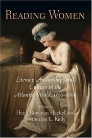 Cover of: Reading Women: Literacy, Authorship, and Culture in the Atlantic World, 1500-1800 (Material Texts)