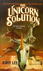Cover of: The Unicorn Solution (Unicorn)