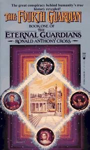 The fourth guardian by Ronald Anthony Cross