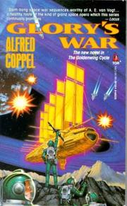 Cover of: Glory's War (Coppel, Alfred. Goldenwing Cycle.) by Alfred Coppel