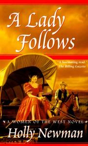 Cover of: A Lady Follows by Holly Newman