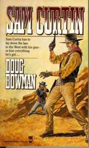 Cover of: Sam Curtin by Doug Bowman