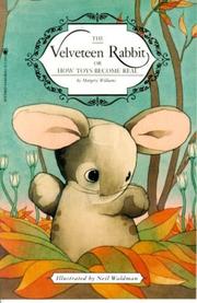Cover of: The Velveteen Rabbit or How Toys Become Real