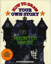 Cover of: How To Draw Your Own Story: Haunted House (How To Draw Your Own Story)