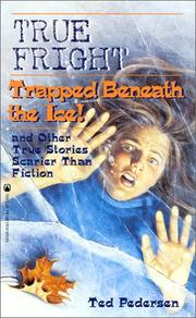 Cover of: True Fright: Trapped Beneath the Ice