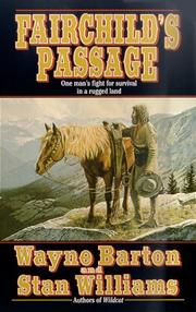 Cover of: Fairchild's Passage (Wagon Train) by Wayne Barton, Stan Williams
