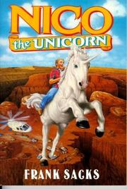 Cover of: Nico The Unicorn by Frank Sacks