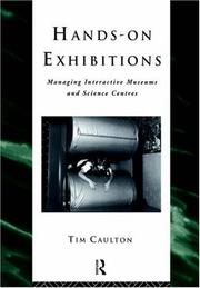 Cover of: Hands-on exhibitions: managing interactive museums and science centres