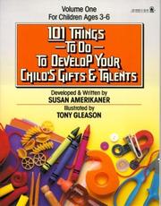 Cover of: 101 things to do to develop your child