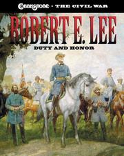 Cover of: Robert E. Lee: Duty and Honor (Cobblestone the Civil War)