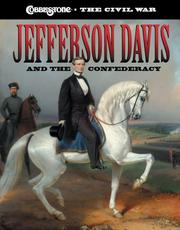 Cover of: Jefferson Davis and the Confederacy by [project director, Lou Waryncia ; editor, Sarah Elder Hale].