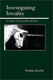 Cover of: Investigating Irreality: A Study of Unreal Possibilities