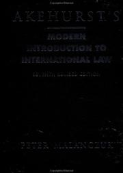 Cover of: Akehurst's modern introduction to international law by Peter Malanczuk
