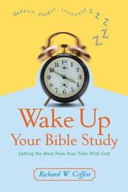 Wake up your Bible study by Richard W. Coffen