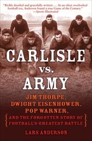 Cover of: Carlisle vs. Army: Jim Thorpe, Dwight Eisenhower, Pop Warner, and the Forgotten Story of Football's Greatest Battle