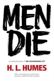 Cover of: Men Die by H.L. Humes