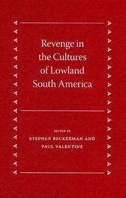 Cover of: Revenge in the Cultures of Lowland South America