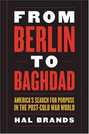 Cover of: From Berlin to Baghdad by Hal Brands, Hal Brands