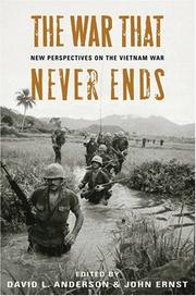 Cover of: The War That Never Ends: New Perspectives on the Vietnam War
