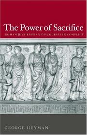 Cover of: The Power of Sacrifice: Roman and Christian Discources in Conflict