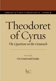 Theodoret of Cyrus, the Questions on the Octateuch by Theodoret, Bishop of Cyrrhus