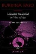 Unsteady Statehood In West Africa (Nations of the Modern World: Africa) by Burkina Faso.